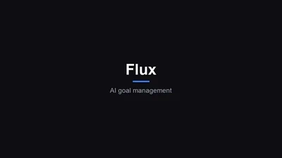 Flux - AI Goal Management featured image
